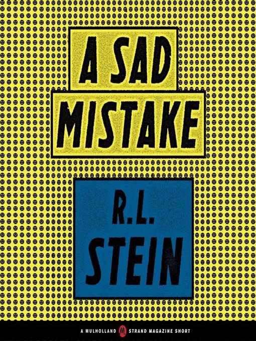 Title details for A Sad Mistake by R. L. Stine - Available